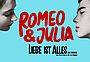 Romeo und Julia - Das Musical Liebe ist Alles 